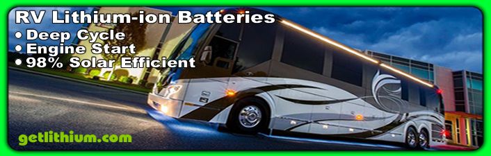RV Deep Cycle House 
		Power Lithium-ion Batteries & Diesel Engine 
		Starting Batteries.